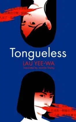 Svetová beletria Tongueless - Lau Yee-Wa,Jennifer Feeley