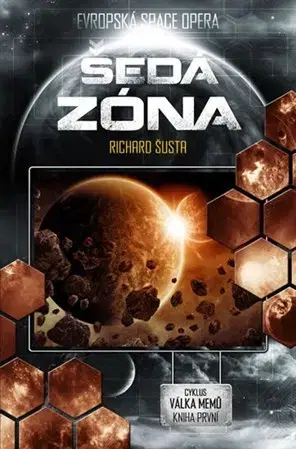Sci-fi a fantasy Šedá zóna - Válka memů 1 - Richard Šusta