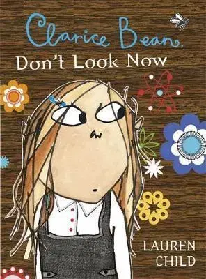 V cudzom jazyku Clarice Bean, Don't Look Now - Lauren Child