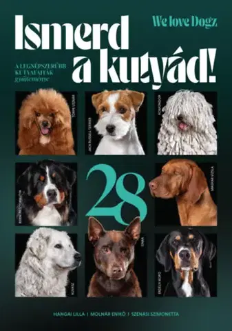 Psy, kynológia Ismerd a kutyád! - Kolektív autorov