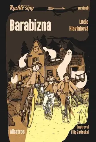 Dobrodružstvo, napätie, western Barabizna - Lucie Hlavinková,Jaroslav Foglar,Filip Zatloukal