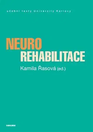 Medicína - ostatné Neurorehabilitace - Kamila Řasová