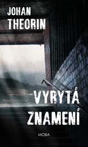 Detektívky, trilery, horory Vyrytá znamení - Johan Theorin