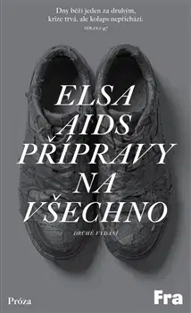 Česká beletria Přípravy na všechno, 2. vydání - Aids Elsa