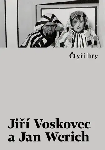Dráma, divadelné hry, scenáre Čtyři hry - Jiří Voskovec,Jan Werich