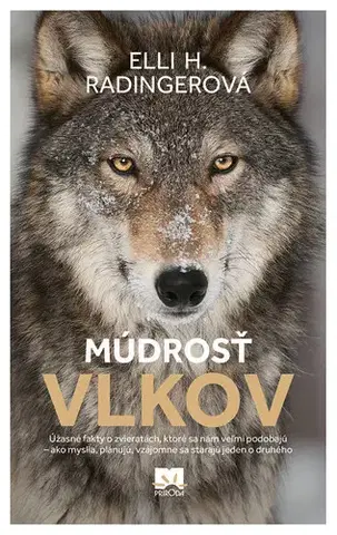 Prírodné vedy - ostatné Múdrosť vlkov - Elli H. Radinger