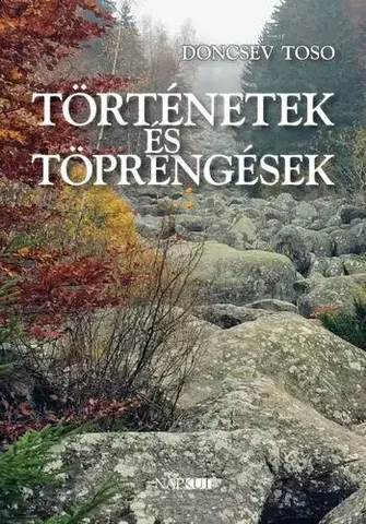 Svetová beletria Történetek és töprengések - Doncsev Toso