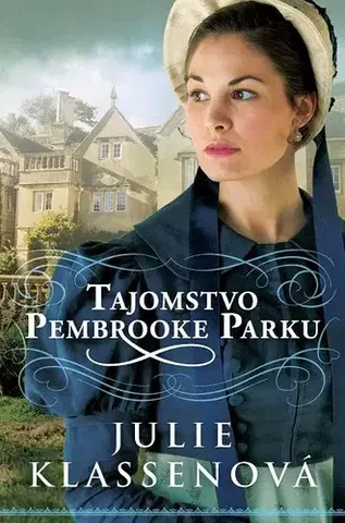 Historické romány Tajomstvo Pembrooke Parku - Julie Klassenová