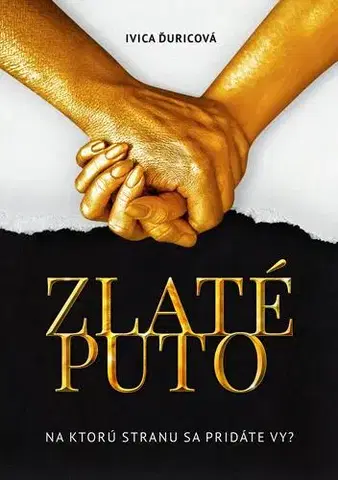 Detektívky, trilery, horory Zlaté puto - Ivica Ďuricová