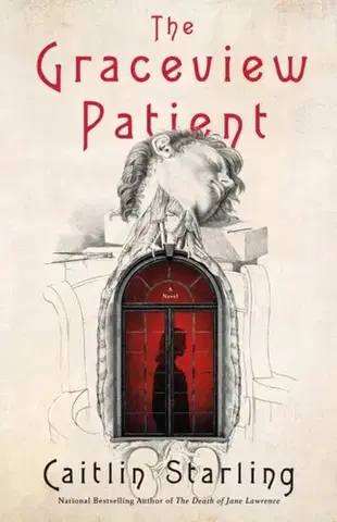 Detektívky, trilery, horory The Graceview Patient - Caitlin Starling