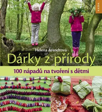 Ručné práce - ostatné Dárky z přírody - Helena Arendtová