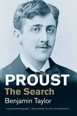 Biografie - ostatné Proust - The Search - Benjamin Taylor
