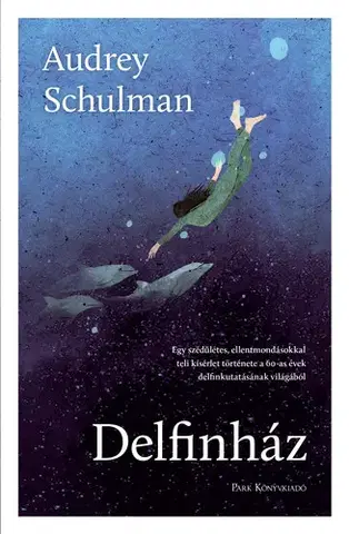 Svetová beletria Delfinház - Audrey Schulman
