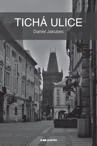 Poézia Tichá ulice - Daniel Jakubec