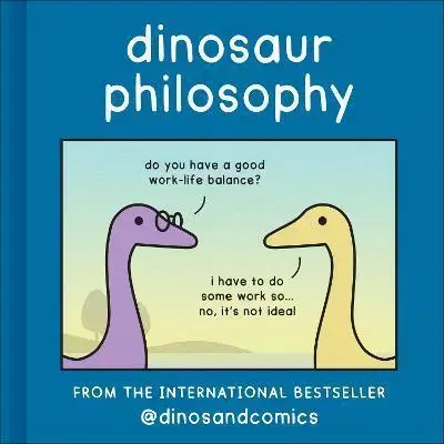 Komiksy Dinosaur Philosophy - James Stewart,K. Romey