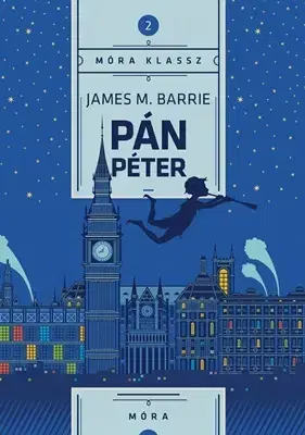 Dobrodružstvo, napätie, western Pán Péter - James Matthew Barrie