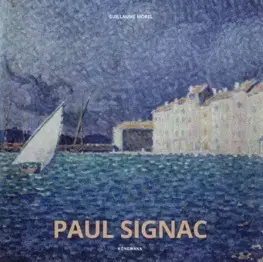 Maliarstvo, grafika Paul Signac - Guillaume Morel
