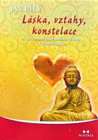 Partnerstvo Láska, vztahy, konstelace - Ján Bílý