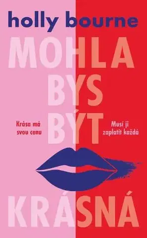 Sci-fi a fantasy Mohla bys být krásná - Bourne Holly