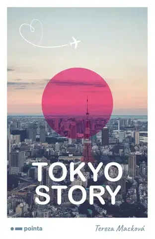 Česká beletria Tokyo Story - Tereza Macková