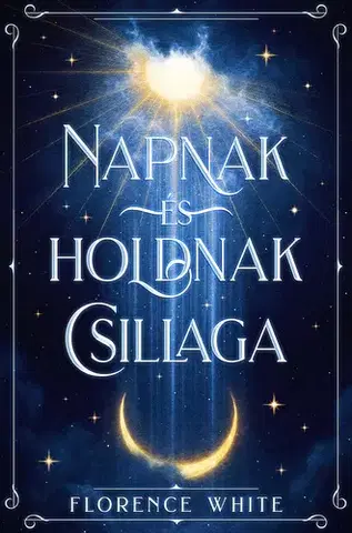 Sci-fi a fantasy Napnak és holdnak csillaga - Florence White