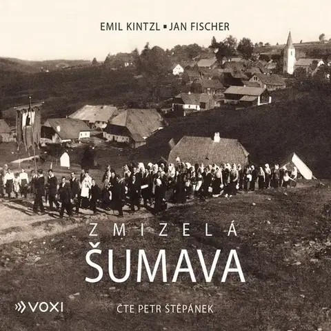 História Voxi Zmizelá Šumava