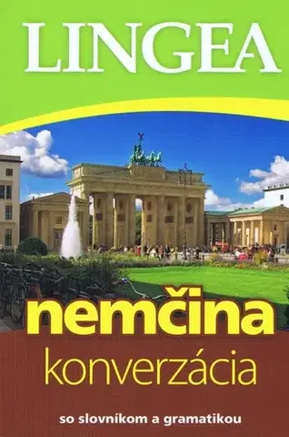 Gramatika a slovná zásoba Nemčina - konverzácia so slovníkom a gramatikou, 6.vydanie