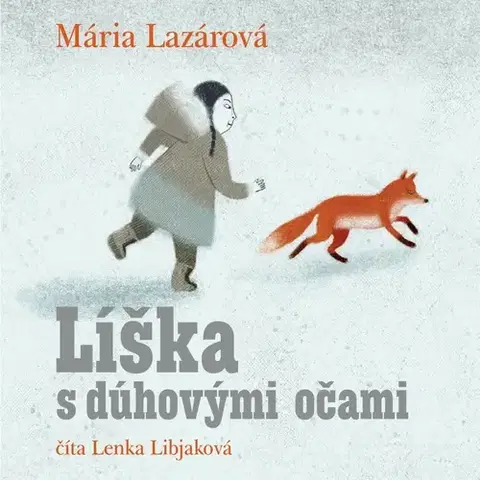 Pre deti a mládež - ostatné Wisteria Books a SLOVART a FPU Líška s dúhovými očami