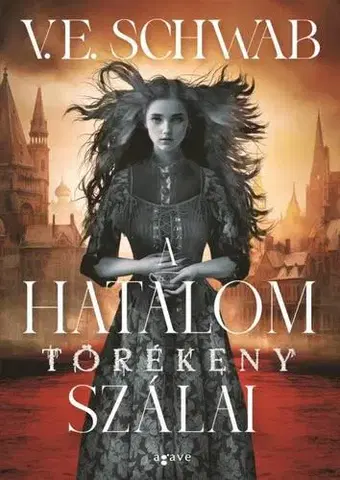 Sci-fi a fantasy A hatalom törékeny szálai - V. E. Schwab,Ádám Sárpátki