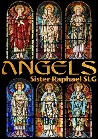 Náboženstvo Angels - Sister Raphael SLG