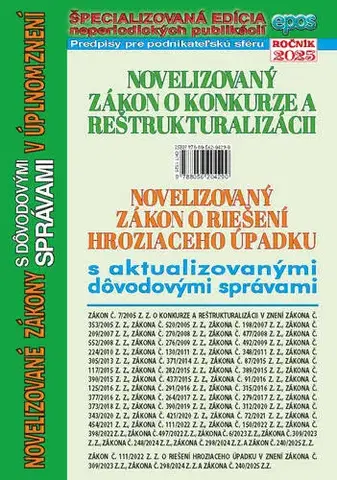 Zákony, zbierky zákonov Novelizovaný zákon o konkurze a reštrukturalizácii a novelizovaný zákon o riešení hroziaceho úpadku 15/2025