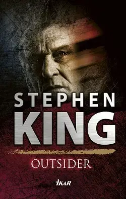 Detektívky, trilery, horory Outsider - Stephen King,Marína Gálisová