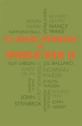 Cudzojazyčná literatúra Classic Stories of World War II - Kolektív autorov