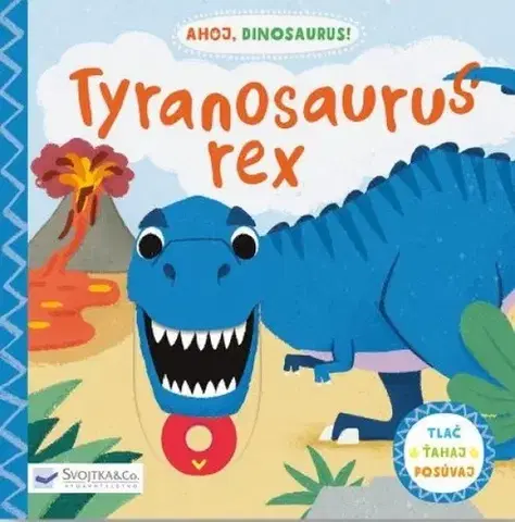 Leporelá, krabičky, puzzle knihy Tyranosaurus Rex - Ahoj Dinosaurus - Peskimo