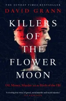 Svetová beletria Killers of the Flower Moon - David Grann