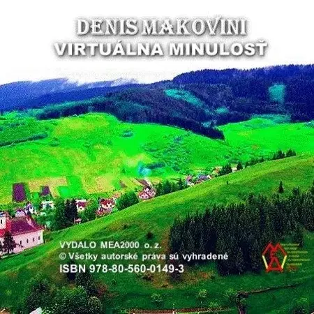 Pre deti a mládež - ostatné Virtuálna minulosť - Denis Makovini