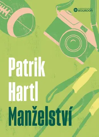 Česká beletria Manželství - Patrik Hartl