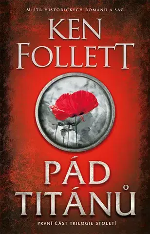 História - ostatné Pád titánů - Ken Follett