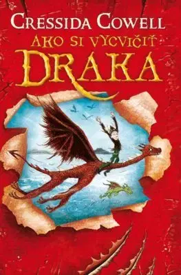 Dobrodružstvo, napätie, western Ako si vycvičiť draka - Ako si vycvičiť draka (1) - Cressida Cowell,Otakar Kořínek