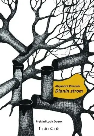 Svetová poézia Dianin strom - Alejandra Pizarnik