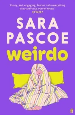 Svetová beletria Weirdo - Sara Pascoe