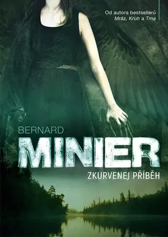 Detektívky, trilery, horory Zkurvenej příběh - Bernard Minier