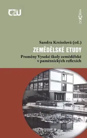 História - ostatné Zemědělské etudy - Sandra Kreisslová