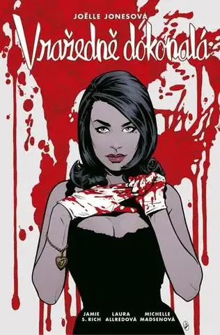Komiksy Vražedně dokonalá - Joelle Jones