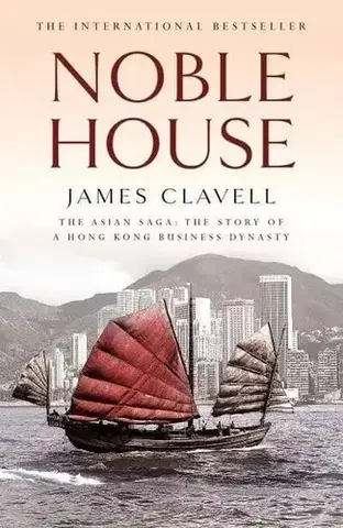 Beletria - ostatné Noble House - James Clavell