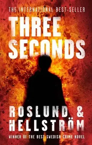 Cudzojazyčná literatúra Three Seconds - Börge Hellström,Anders Roslund