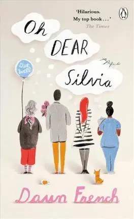 Cudzojazyčná literatúra Oh Dear Silvia - Penguin Picks - Dawn French