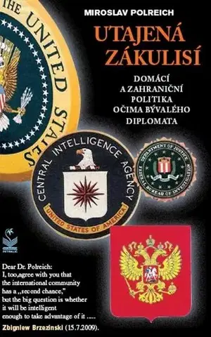 História - ostatné Utajená zákulisí - Miroslav Polreich