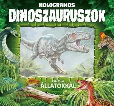 Pre deti a mládež - ostatné Hologramos dinoszauruszok