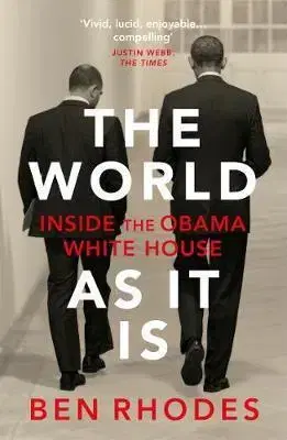Politológia The World As It Is - Ben Rhodes